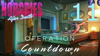 Operation Countdown 100% Walkthrough (Level 11) - Nobodies: After Death