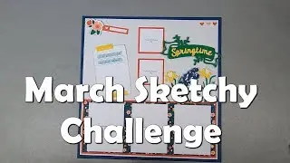 March 2019 Sketchy Challenge