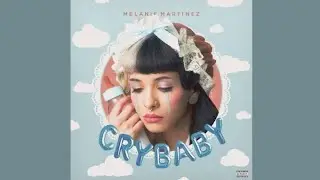 Melanie Martinez - Cry Baby (Demo)