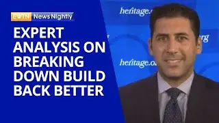 Expert Analysis on Breaking Down the Build Back Better Act | EWTN News Nightly