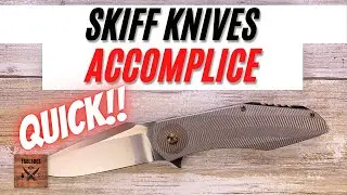 Steve Skiff Accomplice Custom Pocketknife. Fablades Quick Review