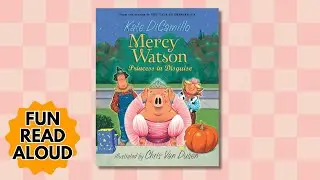Mercy Watson Princess in Disguise |  | kate dicamillo series, kids read, chapter book, teacher read