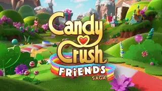 Candy Crush Friends Saga Gameplay Part #1 | PC Gameplay