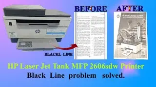 HP Laser Tank MFP 2606sdw Printer Black Spot and Lining Issue Solved. Fix  HP Bad Print Quality
