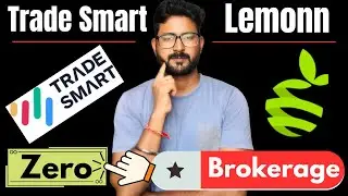 Best Trading App 2025 || Trade Smart vs Lemonn Demat Account Comparison | Best Stock Broker 2025
