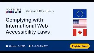 Complying With International Web Accessibility Laws | Accessible Web Webinar