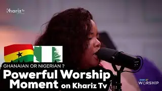 A Sound from Heaven  | Sarah Blay Powerful Worship on Khariz TV (Nigerian or Ghanaian)