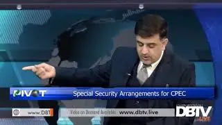 Security Imperatives of CPEC Interview on DBTV