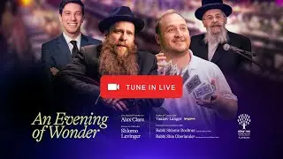 LIVE: Bonei Olam Flatbush - An Evening Of Wonder - 7:30PM