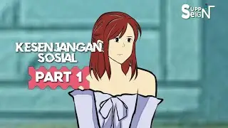 Kesenjangan Sosial Part 1 - Supp Seign 