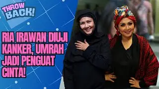 LAWAN KANKER, RIA IRAWAN UMRAH BERSAMA SUAMI MUALAF! | THROWBACK