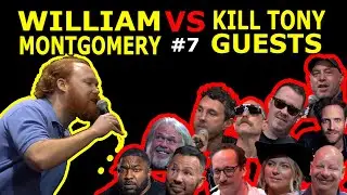 William Montgomery VS Kill Tony Guests #7
