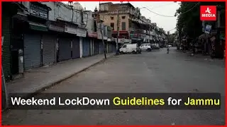 Weekend LockDown Guidelines for Jammu District.