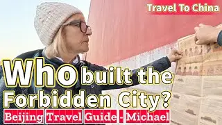 Which emperor of the Ming Dynasty built the Forbidden City?【Beijing Travel Guide Michael】
