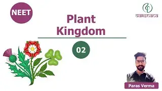 NEET | Biology | Plant Kingdom | L 02 | Paras Verma