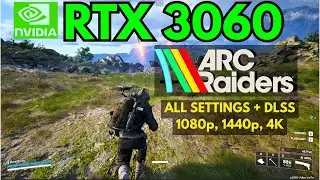 RTX 3060 12GB BENCHMARK | ARC Raiders - All Settings + DLSS on 1080p / 1440p / 4K 🔥