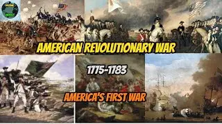 American Revolutionary War 1775-1783 | America's first war | Decoding World