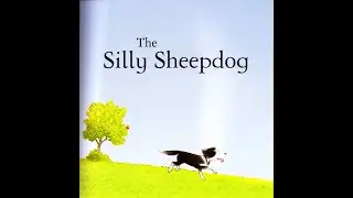 09. The Silly Sheepdog | Usborne Farmyard Tales