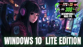 WINDOWS 10  LITE EDITION