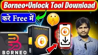 Unlock tool और Borneo कैसे डाउनलोड करें | Unlock tool download | Borneo Download | Mobile Repairing