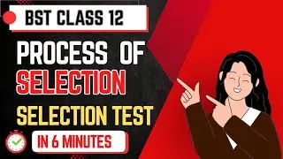Selection Process Class 12 Business Studies | Chapter 6 Staffing | Selection Test Explained