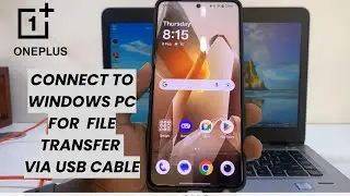 How To Connect Oneplus 13 To Windows PC For File Transfer Via USB Cable