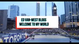 ED VAN-WEST BLOGS. WELCOME TO MY WORLD. CHRISTIAN - MOTIVATIONAL - TRAVEL - EVENTS & MORE