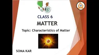 Characteristics of Matter