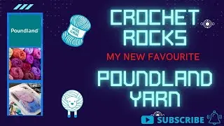 My NEW Favourite NEW Poundland Yarn | Crochet Rocks