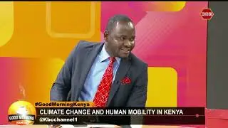 IOM Kenya Chief Dimanche Interview with #kbcchannel1 on Climate Change and Human Mobility in Kenya