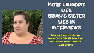 More Laundrie Lies - Brian's Sister Cassie Lied According To Attorney's Statement
