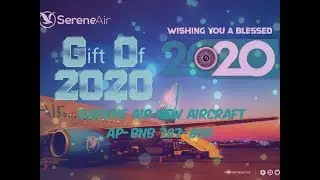 Sariene Air New Aircraft AP-BNB First Arrival in Islamabad Airport