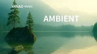 바람의 속삭임  |  YANAD Music  |  Ambient  |  AI Music  |  Cafe  Music