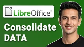 Как консолидировать данные в LibreOffice Calc (шаг за шагом)