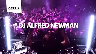 DJ ALFRED NEWMAN - GERRIX FRIEDRICHSHAFEN
