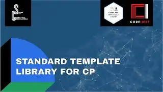 STL for CP | Spring of Competitive Programming