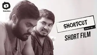 Shortcut Telugu Short Film | Latest Telugu Short Films 2018 | #Shortcut | Khelpedia