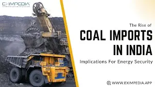Rise of Coal Imports in India: Implications For Energy Security