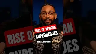 The real Rise of African Superheroes. Is It Happened ng Now? #comedy