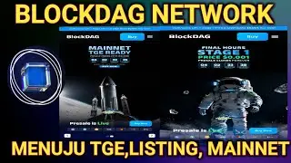 Blockdag MENUJU TGE,MAINNET,APAKAH AKAN MUNDUR LAGI? 
