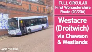ROUNDTRIP | First Worcestershire Route (20A) Westlands (Droitwich)