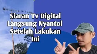 LANGSUNG PRAKTEK CARA MENCARI SINYAL TV DIGITAL