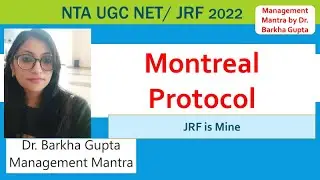 Montreal protocol || मोंट्रियल प्रोटोकॉल क्या है || Paper-1|| NTA UGC NET/JRF 2022/ Dr. Barkha Gupta