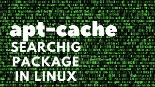 Linux Tutorial: Searching installation package using apt-cache