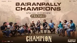 Bairanpally CHAMPIONs Special Interview Promo | CHAMPION | Roshan | Anaswara | Pradeep | Racha Ravi