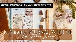 🖋️ New Fountain Pen Day! Journal With Me Real Time ⏱️ | BENU Euphoria Golden Beach✨#fountainpen #npd