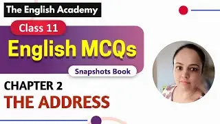 &laquo;Адрес&raquo; &ndash; 11 класс, MCQ, английский язык, CBSE, глава 2, важный тест