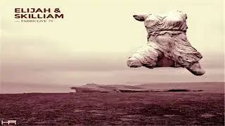 FABRICLIVE. 75 - Elijah & Skilliam (2014) [Continuous Mix]