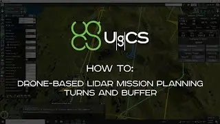 How-To: Drone-based LIDAR missions planning. Part 4/4 Turns and buffer