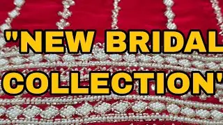 New Bridal Collection Launch Live! 🔥 Aaj dekho sabse special Designs! 👗